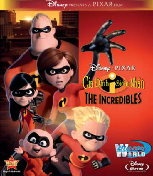 B144 - The Incredibles - Gia đình siêu nhân  2D 25G (DTS-HD 5.1)  